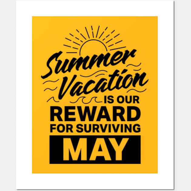 Summer Vacation Is Our Reward Wall Art by deadright